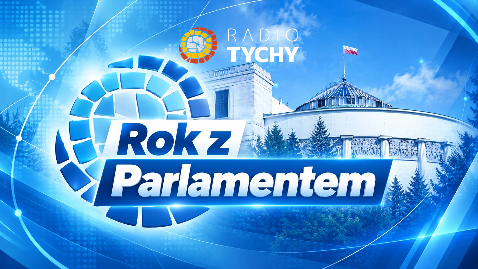 Rok z Parlamentem – w Radiu Tychy